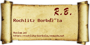 Rochlitz Borbála névjegykártya