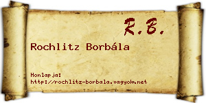 Rochlitz Borbála névjegykártya